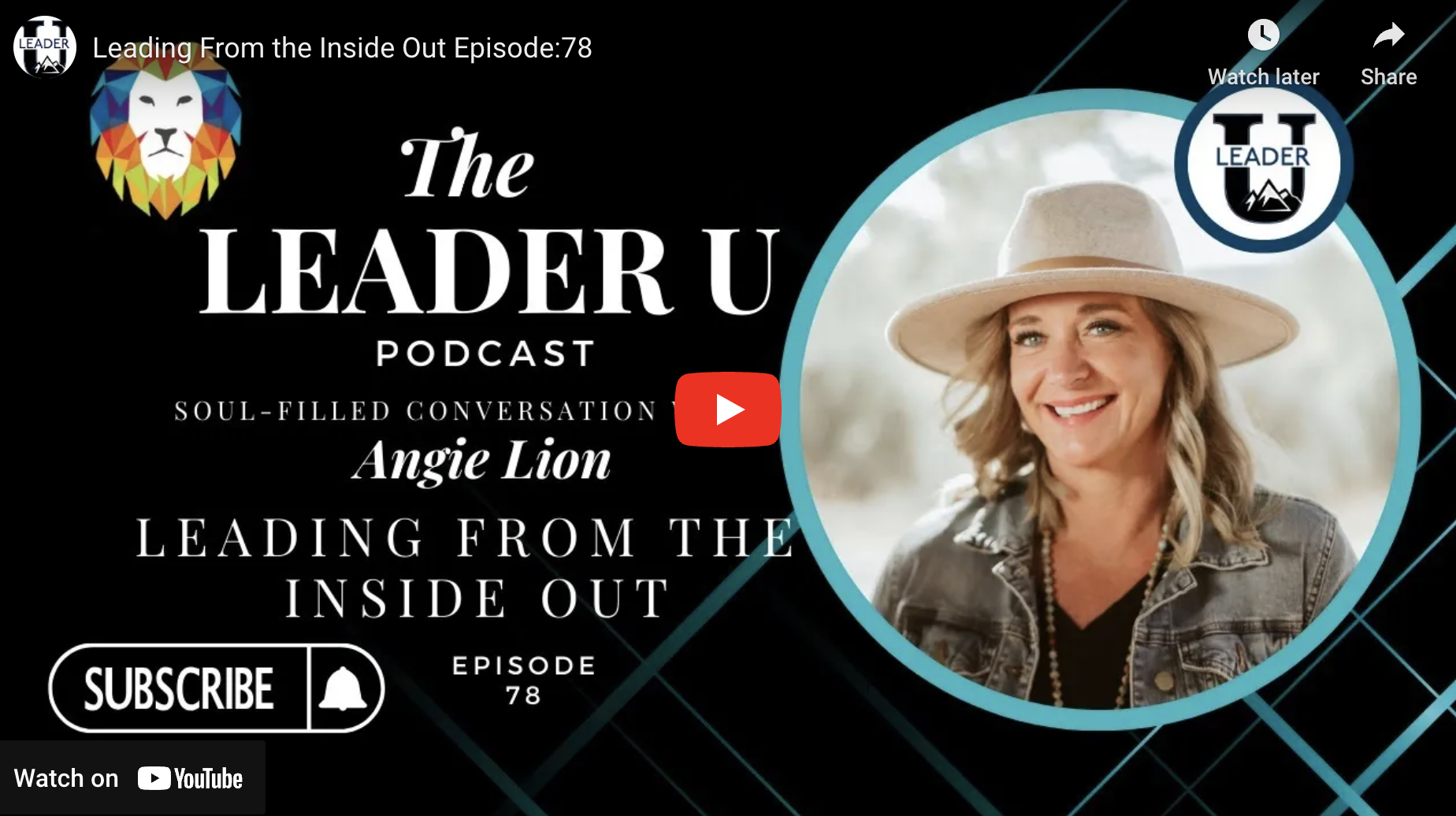 Leading From the Inside Out Episode:78